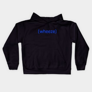 Wheeze Kids Hoodie